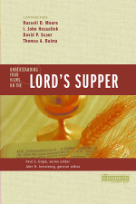 Understanding-Four-Views-on-the-Lords-Supper-150x225