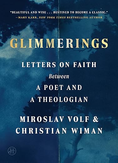 book cover of Glimmerings: Letters on Faith Between a Poet and a Theologian
