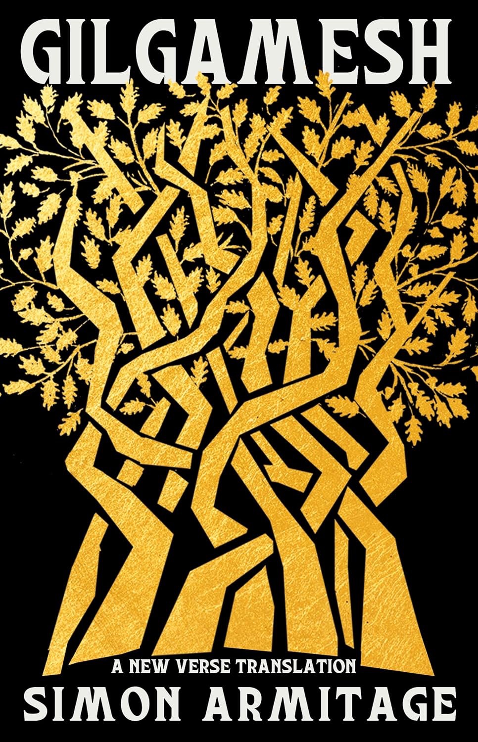 Book cover of Gilgamesh: A New Verse Translation by Simon Armitage. A stylized golden tree with intricately interlocked, angular branches and delicate leaf clusters rises against a solid black background. The title 